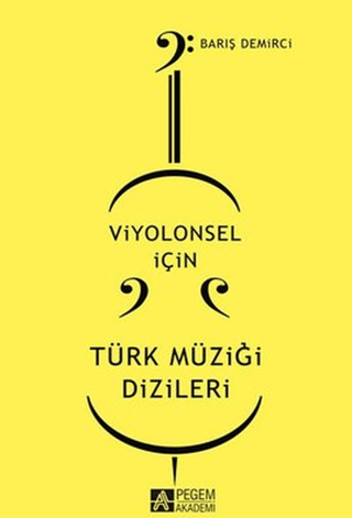Viyolonsel için Türk Müziği Dizileri