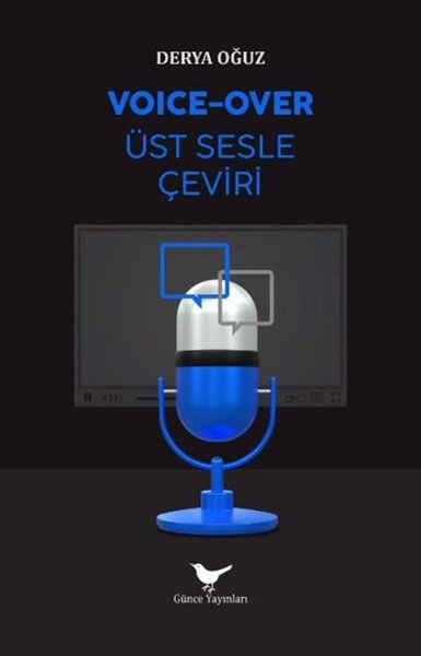 Voice-Over: Üst Sesle Çeviri Derya Oğuz