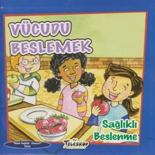 Vücudu Beslemek