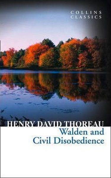 Walden and Civil Disobedience Henry David Thoreau