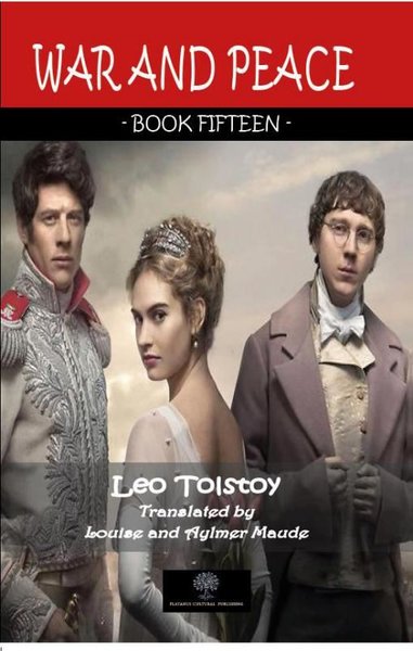 War And Peace - Book Fifteen Leo Tolstoy