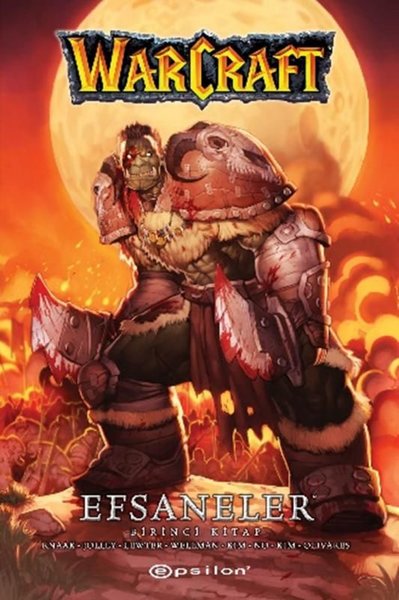 Warcraft: Efsaneler - Birinci Kitap