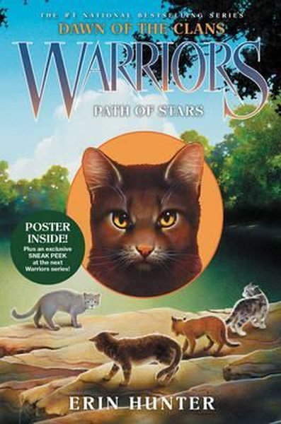 Warriors: Dawn of the Clans #6: Path of Stars Erin Hunter
