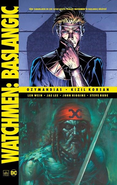 Watchmen Başlangıç: Ozymandias - Kızıl Korsan Len Wein