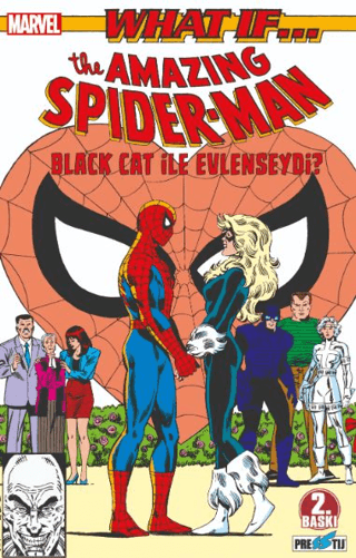 What If? Spider-Man Black Cat ile Evlenseydi?