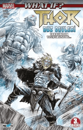 What If? Thor Buz Devleri Tarafından Yetiştirilseydi...