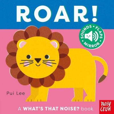What's That Noise? Roar! (Ciltli)