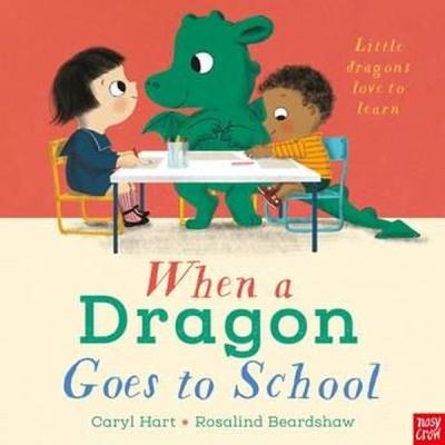 When A Dragon Goes To School Pb