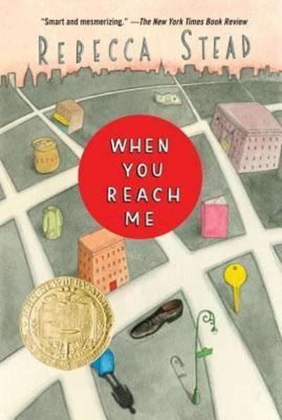 When You Reach Me (Yearling Newbery) Rebecca Stead