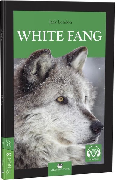 Stage 3 - A2: White Fang Jack London
