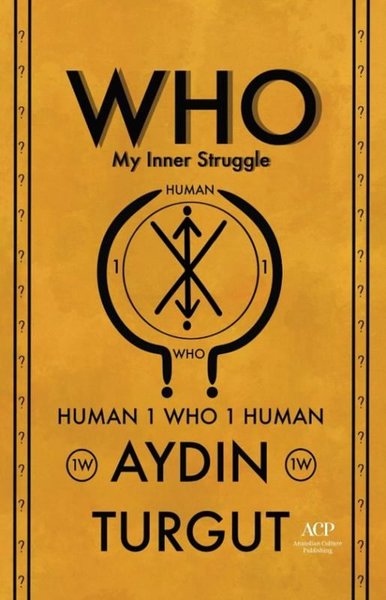 Who-My Inner Struggle Aydın Turgut