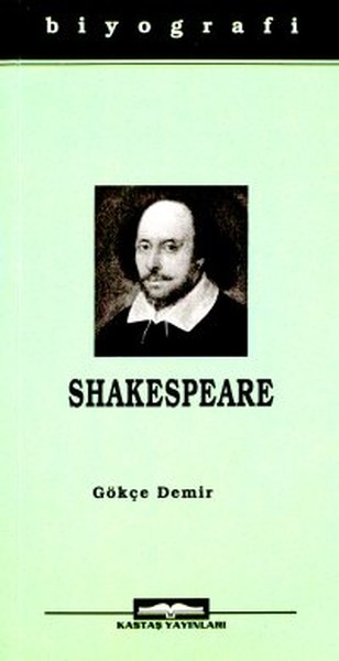 William ShakespeareHayatı ve Eserleri Gökçe Demir
