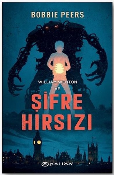 William Wenton ve Şifre Hırsızı (Ciltli)