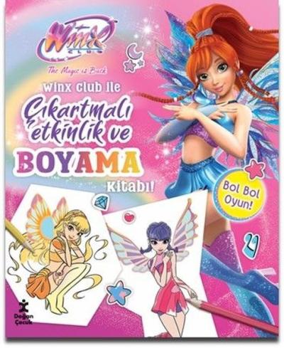 Winx Club İle Çıkartmalı Etkinlik ve Boyama Kitabı! Kolektif