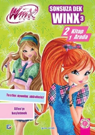 Winx Club Sonsuza Dek Winx 3-İki Kitap 1 Arada