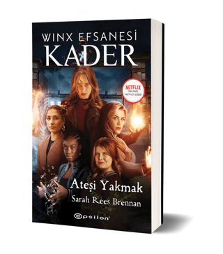 Winx Efsanesi Kader - Ateşi Yakmak