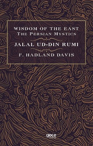 Wisdom of The East The Persian Mystics - Jalal Ud-Din Rumi