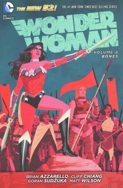 Wonder Woman 6: Bones Brian Azzarello
