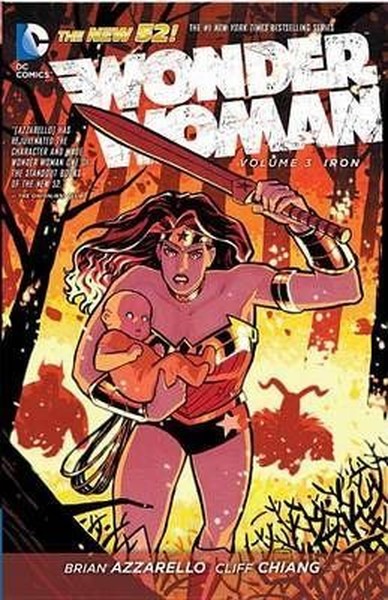 Wonder Woman Vol. 3: Iron Brian Azzarello