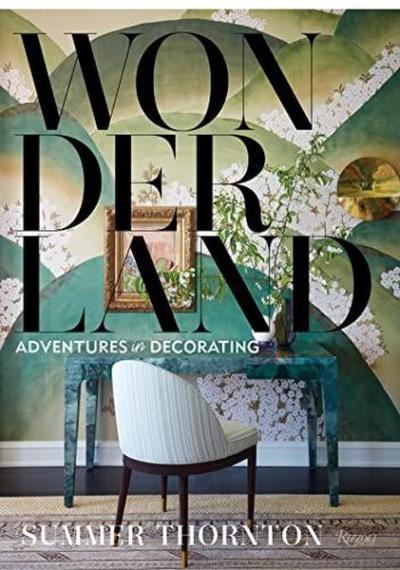 Wonderland : Adventures in Decorating (Ciltli)