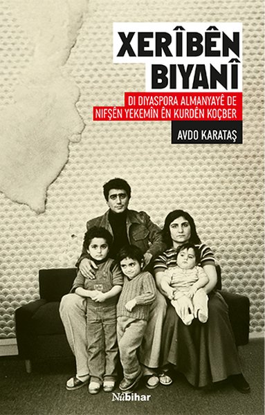 Xeriben Biyani - Di Diyaspora Almanyaye de Nifşen Yekemin en Kurden Koçber