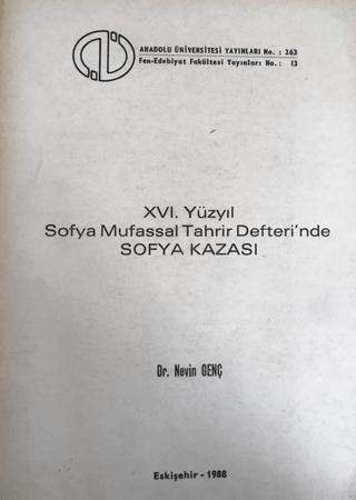 XVI. Yüzyıl Sofya Mufassal Tahrir Defteri'nde Sofya Kazası