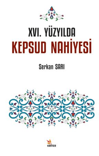 XVI. Yüzyılda Kepsud Nahiyesi