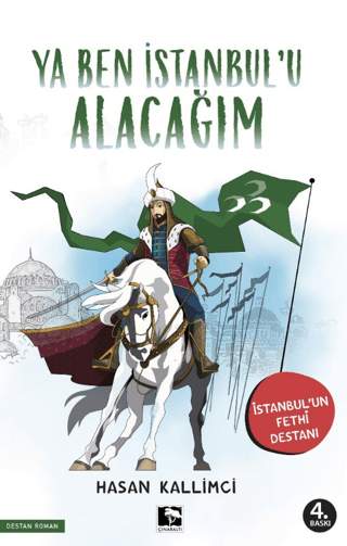 Ya Ben İstanbul’u Alacağım