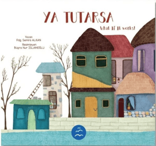 Ya Tutarsa - What if it Works