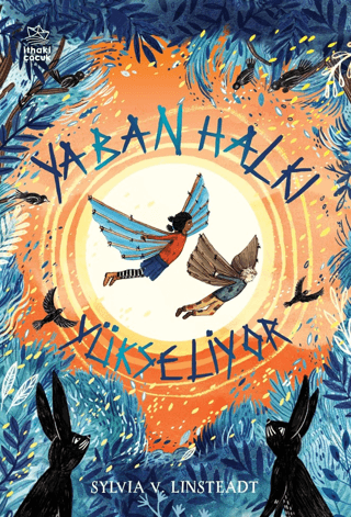 Yaban Halkı Yükseliyor