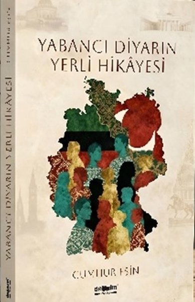 Yabancı Diyarın Yerli Hikayesi