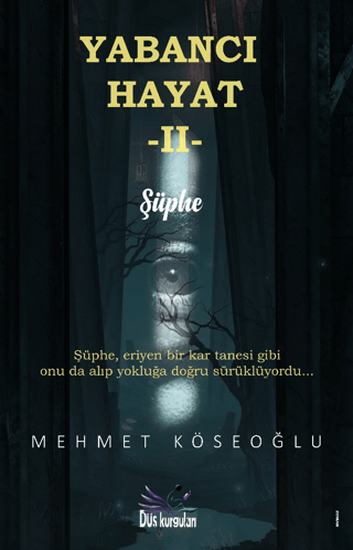 Yabancı Hayat II - Şüphe