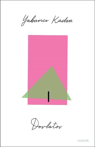 Yabancı Kadın Sergey Dovlatov