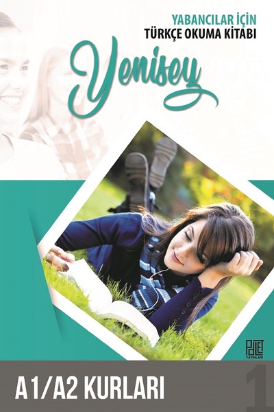 Yabancılar için Türkçe Okuma Kitabı-Yenisey-A1 A2 Kurları