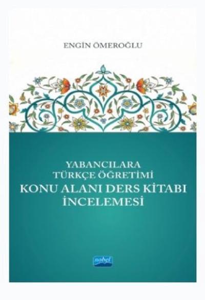 Yabancılara Türkçe Öğretimi - Konu Alanı Ders Kitabı İncelemesi