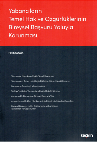 Yabancıların Temel Hak ve Özgürlüklerinin Bireysel Başvuru Yoluyla Korunması