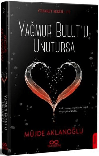 Yağmur Bulut'u Unutursa - Cesaret Serisi 2