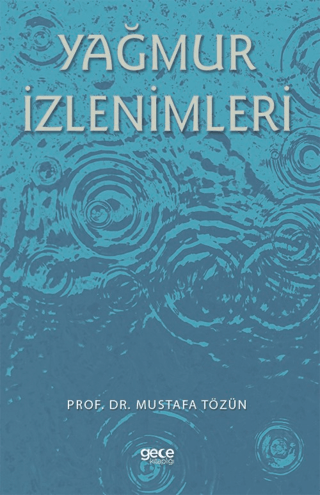 Yağmur İzlenimleri