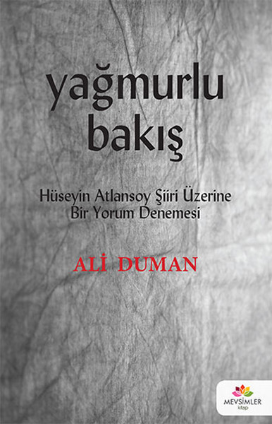Yağmurlu Bakış Ali Duman