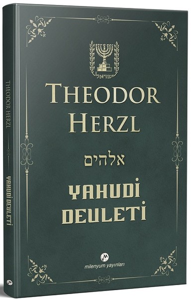 Yahudi Devleti (Kısaltılmamış-Değiştirilmemiş Orijinal Metin) Theodor 