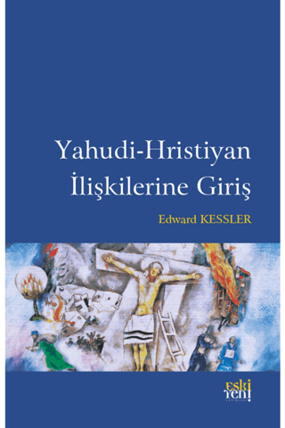 Yahudi-Hristiyan İlişkilerine Giriş