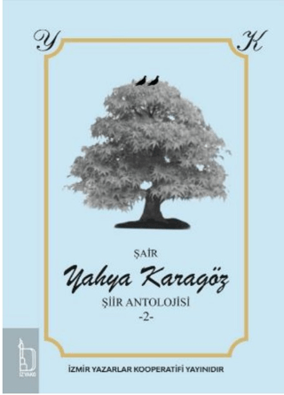 Yahya Karagöz Şiir Antolojisi - 2 -