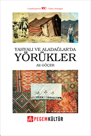 Yahyalı ve Aladağlarda Yörükler