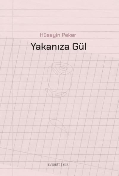 Yakanıza Gül