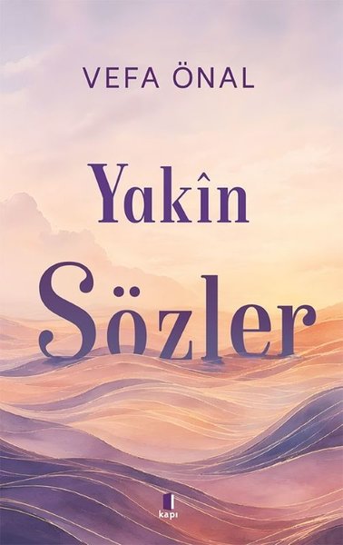 Yakin Sözler