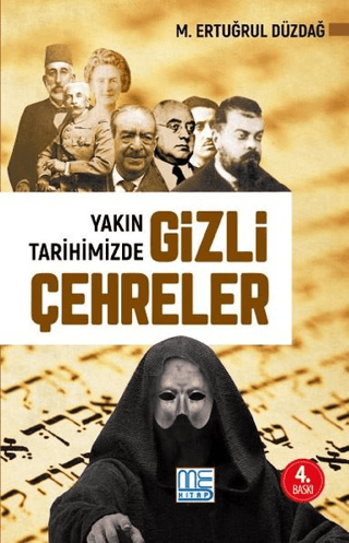 Yakın Tarihimizde Gizli Çehreler