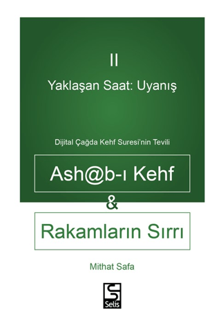 Yaklaşan Saat: Uyanış Ashab-ı Kehf ve Rakamların Sırrı