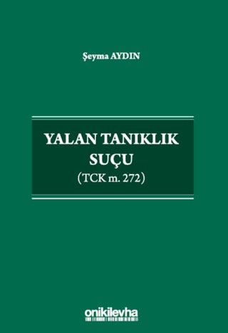 Yalan Tanıklık Suçu