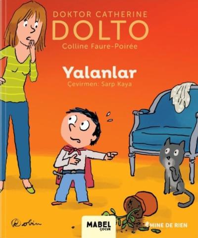 Yalanlar - MDR Çocuk Psikoloji Serisi 8 (Ciltli)