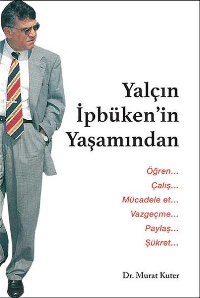 Yalçın İpbüken'in Yaşamından